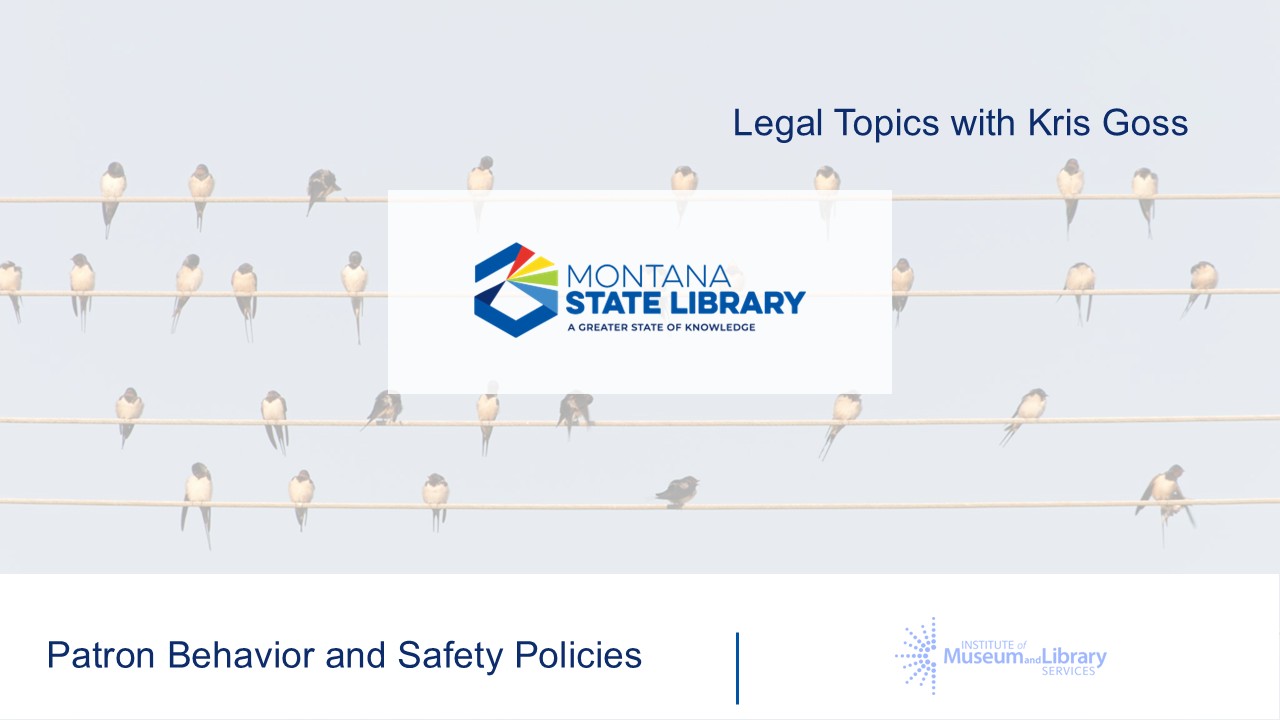 Title slide for Legal Topics Patron Behavior and Safety Policies