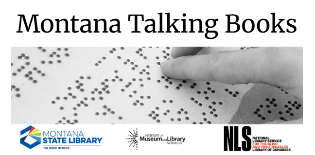 Montana talking books title with image of person reading braille